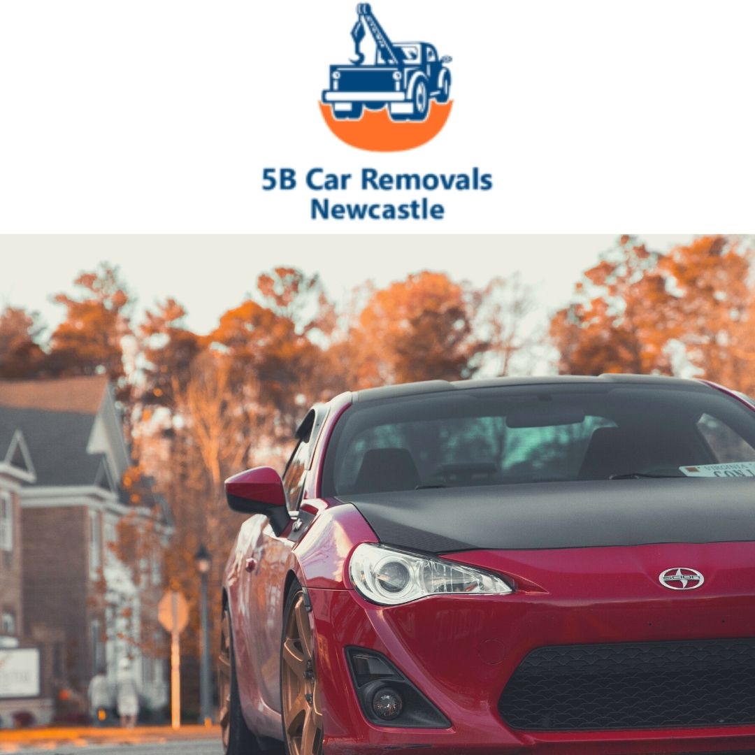 Reasons to choose 5B car removals as your next auto wrecker in Newcastle.
